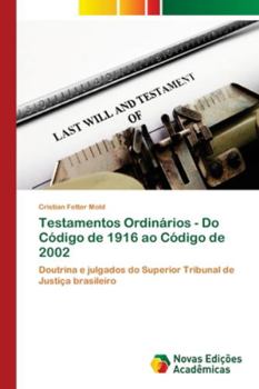 Paperback Testamentos Ordinários - Do Código de 1916 ao Código de 2002 [Portuguese] Book