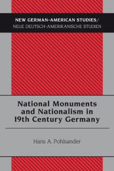 Paperback National Monuments and Nationalism in 19th Century Germany Book
