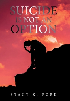 Hardcover Suicide Is Not an Option Book