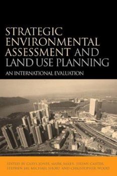 Paperback Strategic Environmental Assessment and Land Use Planning: An International Evaluation Book