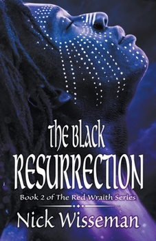 The Black Resurrection - Book #2 of the Red Wraith