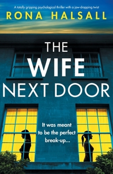 Paperback The Wife Next Door: A totally gripping psychological thriller with a jaw-dropping twist Book