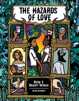 Paperback The Hazards of Love: Book One: Bright World Book