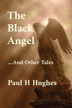 Paperback The Black Angel And Other Tales Book