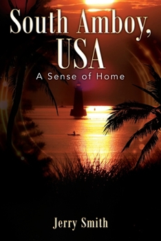 Paperback South Amboy, USA: A Sense of Home Book