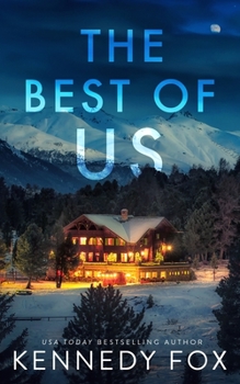 The Best of Us - Book #2 of the Love in Isolation