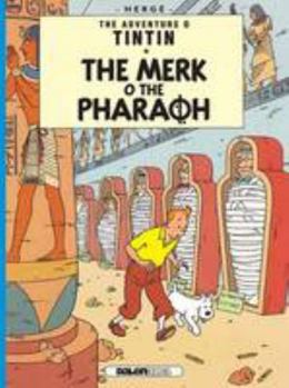 Paperback Tintin: The Merk o the Pharoah Book