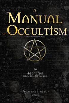 Paperback Manual of Occultism: (annotated, illustrated) Book
