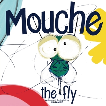 Paperback Mouche, the Fly Book