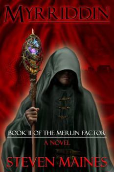 Paperback Myriddin: Book II of the Merlin Factor Book