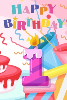 Birthday Unicorn Journal V 3 "1 Year Old Birthday Gift": Cute unicorns inside, space for writing, notes and drawing + positive sayings!: A great Birth