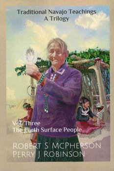 Paperback Traditional Navajo Teachings: The Earth Surface People Book