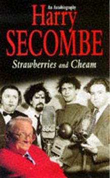 Paperback Strawberries and Cheam: The Autobiography of Harry Secombe, Volume 2: 1951-1996 Book