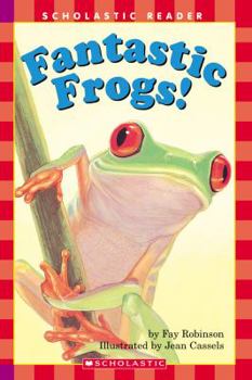 Paperback Scholastic Reader Level 2: Fantastic Frogs! Book