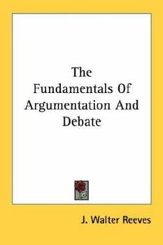 Paperback The Fundamentals of Argumentation and Debate Book