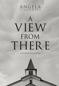 Paperback A View From There: Author-Revised Edition Book