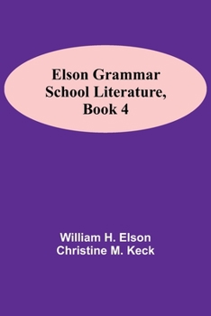 Paperback Elson Grammar School Literature, book 4 Book