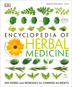 Hardcover Ency of Herbal Medicine 3/E: 550 Herbs and Remedies for Common Ailments Book