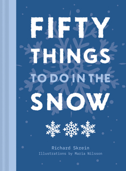 Paperback Fifty Things to Do in the Snow Book