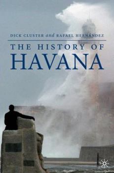 Hardcover The History of Havana Book