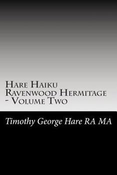 Paperback Hare Haiku Ravenwood Hermitage - Volume Two Book