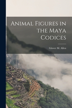 Paperback Animal Figures in the Maya Codices Book