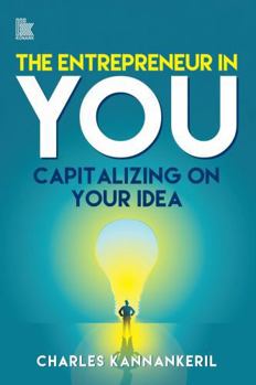 Paperback Entrepreneur in You : Capitalizing on Your Idea Book