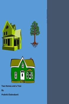 Paperback Two Homes and a Tree Book