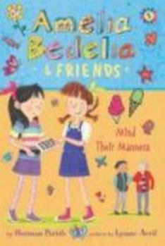 Hardcover Amelia Bedelia and Friends Mind Their Manners Book