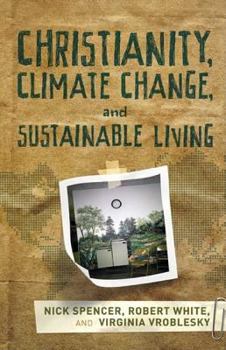 Paperback Christianity, Climate Change, and Sustainable Living Book