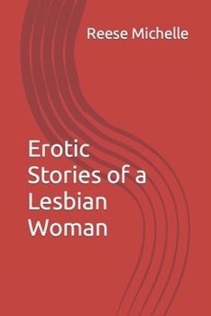 Paperback Erotic Stories of a Lesbian Woman Book