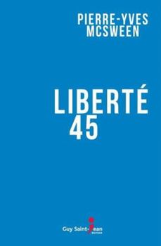 Paperback LIBERTE 45 [French] Book