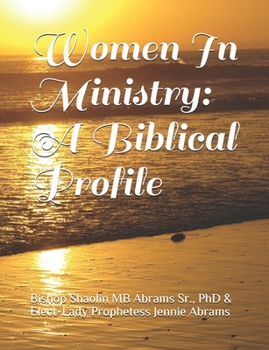 Paperback Women In Ministry: A Biblical Profile Book