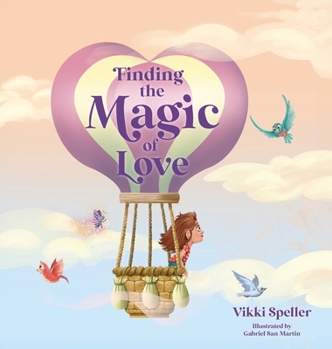 Hardcover Finding the Magic of Love: Mindfulness Book for Children encouraging Self-acceptance Book