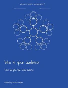 Paperback Who is your audience: Track and plan your brand audience Book