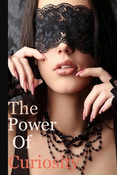 Paperback The Power of Curiosity Book