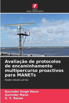 Paperback Avaliação de protocolos de encaminhamento multipercurso proactivos para MANETs [Portuguese] Book