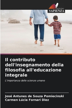 Il contributo dell'insegnamento della filosofia all'educazione integrale (Italian Edition)