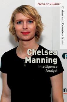 Library Binding Chelsea Manning: Intelligence Analyst Book