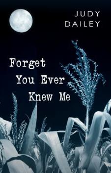 Hardcover Forget You Ever Knew Me Book