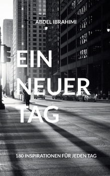 Paperback Ein Neuer Tag: 180 Inspirationen F?r Jeden Tag [German] Book