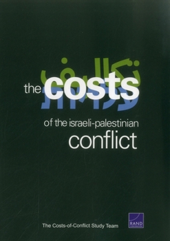 Paperback The Cost of the Israeli-Palestinian Conflict Book