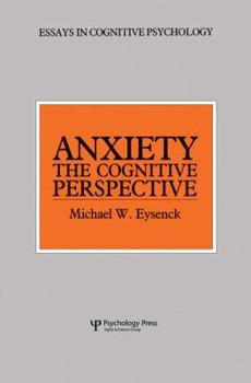 Paperback Anxiety: The Cognitive Perspective Book