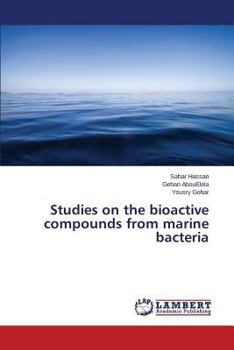 Paperback Studies on the bioactive compounds from marine bacteria Book