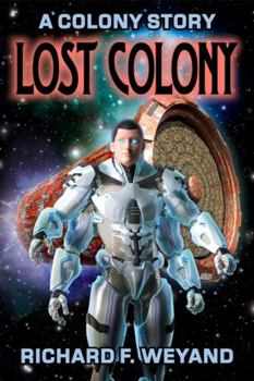 Lost Colony - Book #5 of the Colony