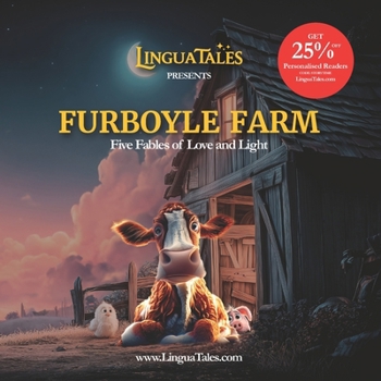 Paperback Furboyle Farm: Five Fables of Love and Light Book