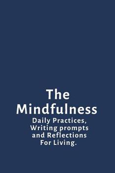 The Mindfulness: Gratitude Affirmation Journal