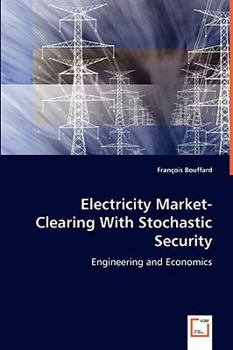 Paperback Electricity Market-Clearing With Stochastic Security Book