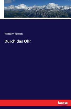 Paperback Durch das Ohr [German] Book