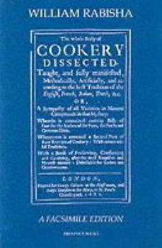 The Whole Body of Cookery Dissected (1682)